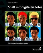 ISBN 9783804351486: Spaß mit digitalen Fotos.