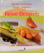 Feine Desserts aus meiner Küche