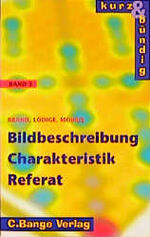 ISBN 9783804414365: Bildbeschreibung, Charakteristik, Referat