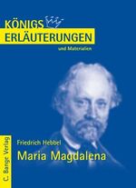 ISBN 9783804416680: Maria Magdalena von Hebbel. - Textanalyse und Interpretation mit ausführlicher Inhaltsangabe