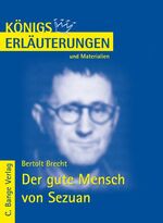 Bertolt Brecht: Der gute Mensch von Sezu