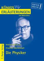 ISBN 9783804417120: Königs Erläuterungen: Interpretation zu Dürrenmatt. Die Physiker – Lektüre- und Interpretationshilfe