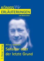 Erläuterungen zu Alfred Andersch, Sansibar oder der letzte Grund