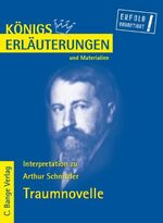 Erläuterungen zu Arthur Schnitzler, Traumnovelle