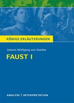 ISBN 9783804419438: Faust I von Johann Wolfgang von Goethe - Textanalyse und Interpretation mit Zusammenfassung, Inhaltsangabe, Charakterisierung, Szenenanalyse und Prüfungsaufgaben mit Lösungen uvm. (Königs Erläuterungen - Lektürehilfe)