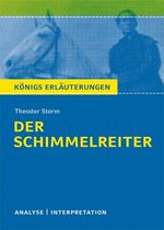 ISBN 9783804419469: Theodor Storm - Der Schimmelreiter - Königs Erläuterungen - Textanalyse und Interpretation