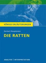 ISBN 9783804419711: Die Ratten von Gerhart Hauptmann.: Textanalyse und Interpretation mit ausführlicher Inhaltsangabe und Abituraufgaben mit Lösungen (Königs Erläuterungen und Materialien, Band 284)