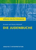 ISBN 9783804419902: Die Judenbuche von Annette von Droste-Hülshoff. - Textanalyse und Interpretation mit ausführlicher Inhaltsangabe und Abituraufgaben mit Lösungen