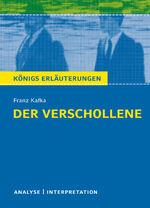 ISBN 9783804420175: Der Verschollene (Amerika) von Franz Kafka. – Textanalyse und Interpretation mit ausführlicher Inhaltsangabe und Abituraufgaben mit Lösungen