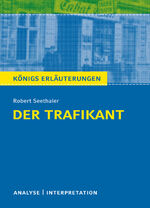 ISBN 9783804420335: Der Trafikant von Robert Seethaler – Textanalyse und Interpretation mit Zusammenfassung, Inhaltsangabe, Charakterisierung, Szenenanalyse und Prüfungsaufgaben mit Lösungen uvm. (Königs Erläuterungen - Lektürehilfe)