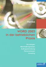 ISBN 9783804571785: WORD 2003 in der betrieblichen Praxis - Neueste Norm DIN 5008 / Schülerband