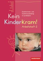 Kein Kinderkram!: Kein Kinderkram!