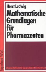 Mathematische Grundlagen für Pharmazeuten