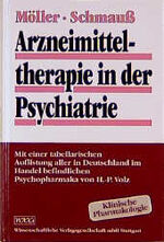 Arzneimitteltherapie in der Psychiatrie - mit 92 Tabellen