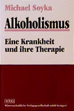 Alkoholismus - Eine Krankheit und ihre Therapie