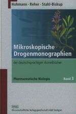 Mikroskopische Drogenmonographien – der deutschsprachigen Arzneibücher