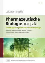 ISBN 9783804730311: Leistner / Breckle – Pharmazeutische Biologie kompakt - Grundlagen - Systematik - Humanbiologie
