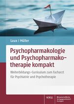 ISBN 9783804741843: Psychopharmakologie und Psychopharmakotherapie kompakt | Weiterbildungs-Curriculum zum Facharzt für Psychiatrie und Psychotherapie | Gerd Laux (u. a.) | Taschenbuch | XVI | Deutsch | 2021