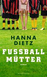 ISBN 9783805203289: Fußballmütter