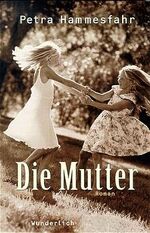 ISBN 9783805206730: Die Mutter.