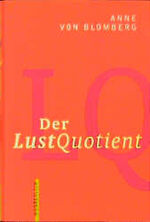 ISBN 9783805206853: Der LustQuotient