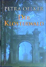 ISBN 9783805206907: Der Klosterwald. Roman - signiert