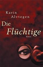 ISBN 9783805206983: Die Flüchtige