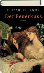 ISBN 9783805207409: Der Feuerkuss