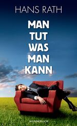 ISBN 9783805208703: Man tut, was man kann