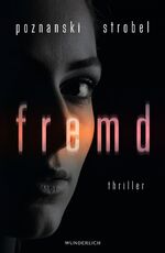 ISBN 9783805250849: Fremd. Triller. - signiert