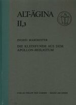 ISBN 9783805310086: Alt-Ägina / Die Kleinfunde aus dem Apollon-Heiligtum