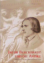 ISBN 9783805325141: Jacob Burckhardt und die Antike