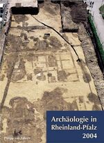 ISBN 9783805335515: Archäologie in Rheinland-Pfalz 2004