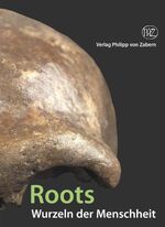 ISBN 9783805336024: Roots - Wurzeln der Menschheit