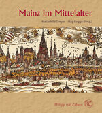 ISBN 9783805337861: Mainz im Mittelalter