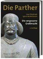 ISBN 9783805348287: Die Parther – Die vergessene Großmacht