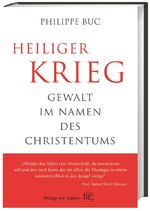 ISBN 9783805349277: Heiliger Krieg - Gewalt im Namen des Christentums