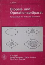 ISBN 9783805537025: Biopsie und Operationspräparat – Kompendium für Ärzte und Studenten.