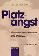 ISBN 9783805565226: Platzangst - Ein Übungsprogramm für Betroffene und Angehörige.