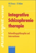 Integrative Schizophrenietherapie