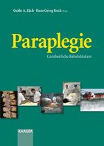 ISBN 9783805579803: Paraplegie - Ganzheitliche Rehabilitation