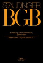 ISBN 9783805910514: Staudinger BGB §§ 854-882 (Einleitung zum Sachenrecht; Allgemeines Liegenschaftsrecht 1)