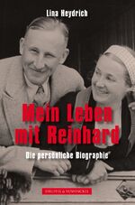 ISBN 9783806112283: Mein Leben mit Reinhard: Die persönliche Biographie [Hardcover] Heydrich, Heider and Heydrich, Lina