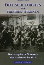 Menno Aden: Deutsche Fürsten auf fremden Menno Aden: Deutsche Fürsten auf fremden