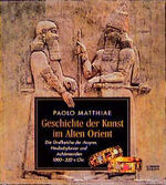 ISBN 9783806214376: Geschichte der Kunst im Alten Orient – Die Grossreiche der Assyrer, Neubabylonier und Achämeniden