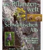 Die Pflanzenwelt der Schwäbischen Alb