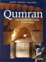 Qumran - Die Schriftrollen vom Toten Meer