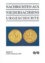 ISBN 9783806218312: Nachrichten aus Niedersachsens Urgeschichte / Fundchronik Niedersachsen 2002