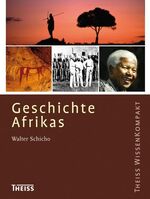 ISBN 9783806222401: Geschichte Afrikas (Theiss WissenKompakt)