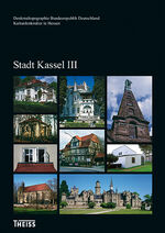 ISBN 9783806222555: Stadt Kassel III -- Reihe: Denkmaltopographie Bundesrepublik Deutschland - Kulturdenkmäler in Hessen (in Folie!)